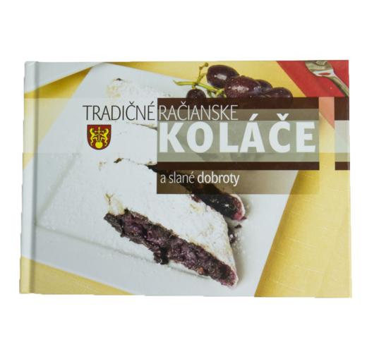 Kniha receptov "Tradičné račianske koláče a slané dobroty"